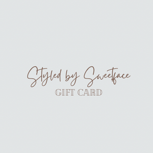 Styled by Sweetface Gift Card